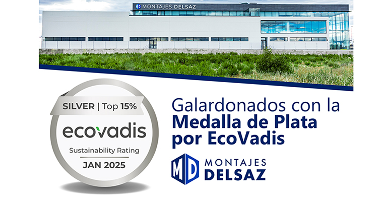 Montajes Delsaz obtiene de nuevo la medalla de plata de EcoVadis